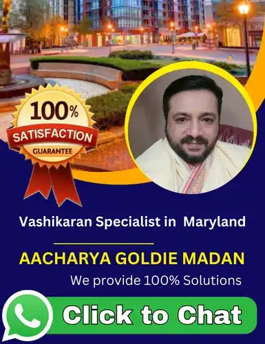 Vashikaran Specialist in Maryland