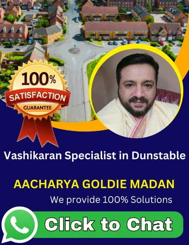 Vashikaran Specialist in Dunstable
