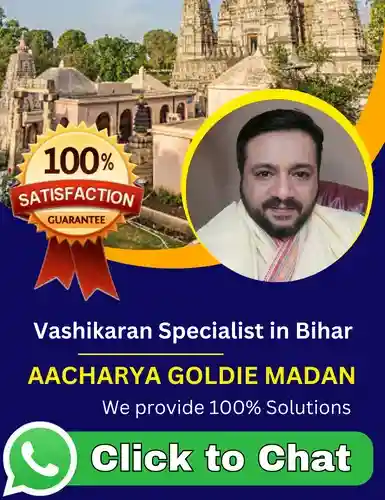 Vashikaran Specialist in Bihar