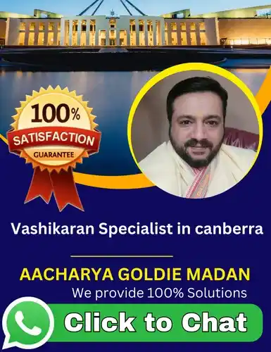 Vashikaran Specialist in Canberra