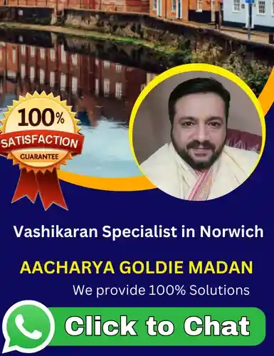 Vashikaran Specialist in Norwich