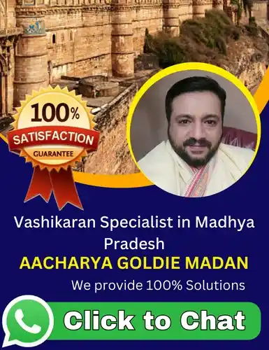 Vashikaran specialist in Madhya Pradesh