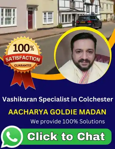 Vashikaran Specialist in Colchester