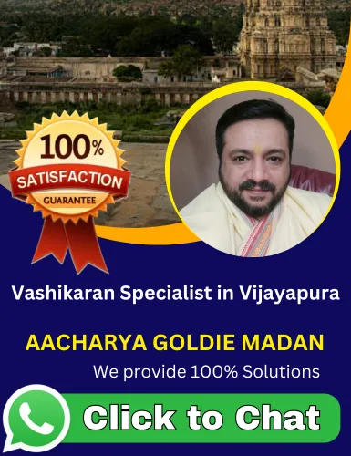Vashikaran Specialist in Vijayapura