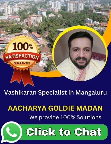 Vashikaran Specialist in Mangaluru