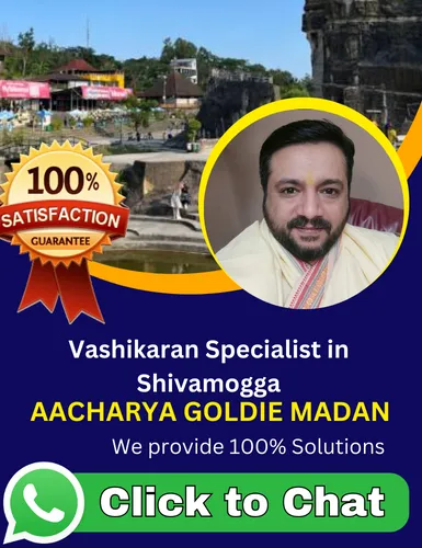 Vashikaran Specialist in Shivamogga