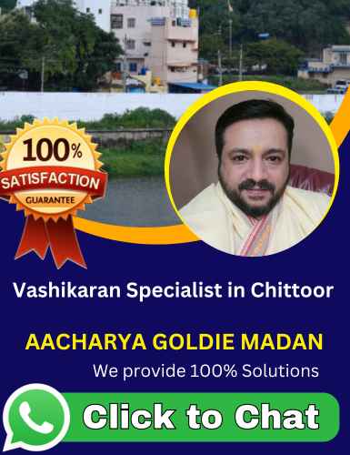 Vashikaran Specialist in Chittoor
