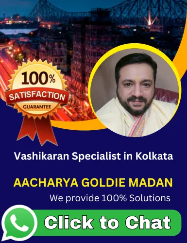 Vashikaran Specialist in Kolkata