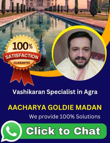 Vashikaran Specialist in Agra