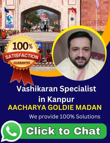 Vashikaran Specialist in Kanpur