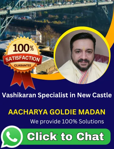 Vashikaran Specialist in New Castle