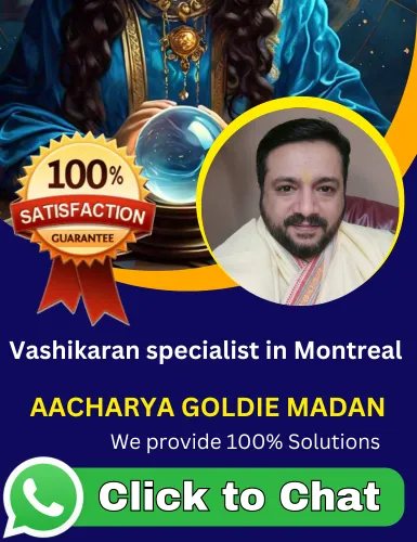 Vashikaran specialist in Montreal